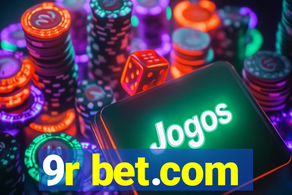 9r bet.com